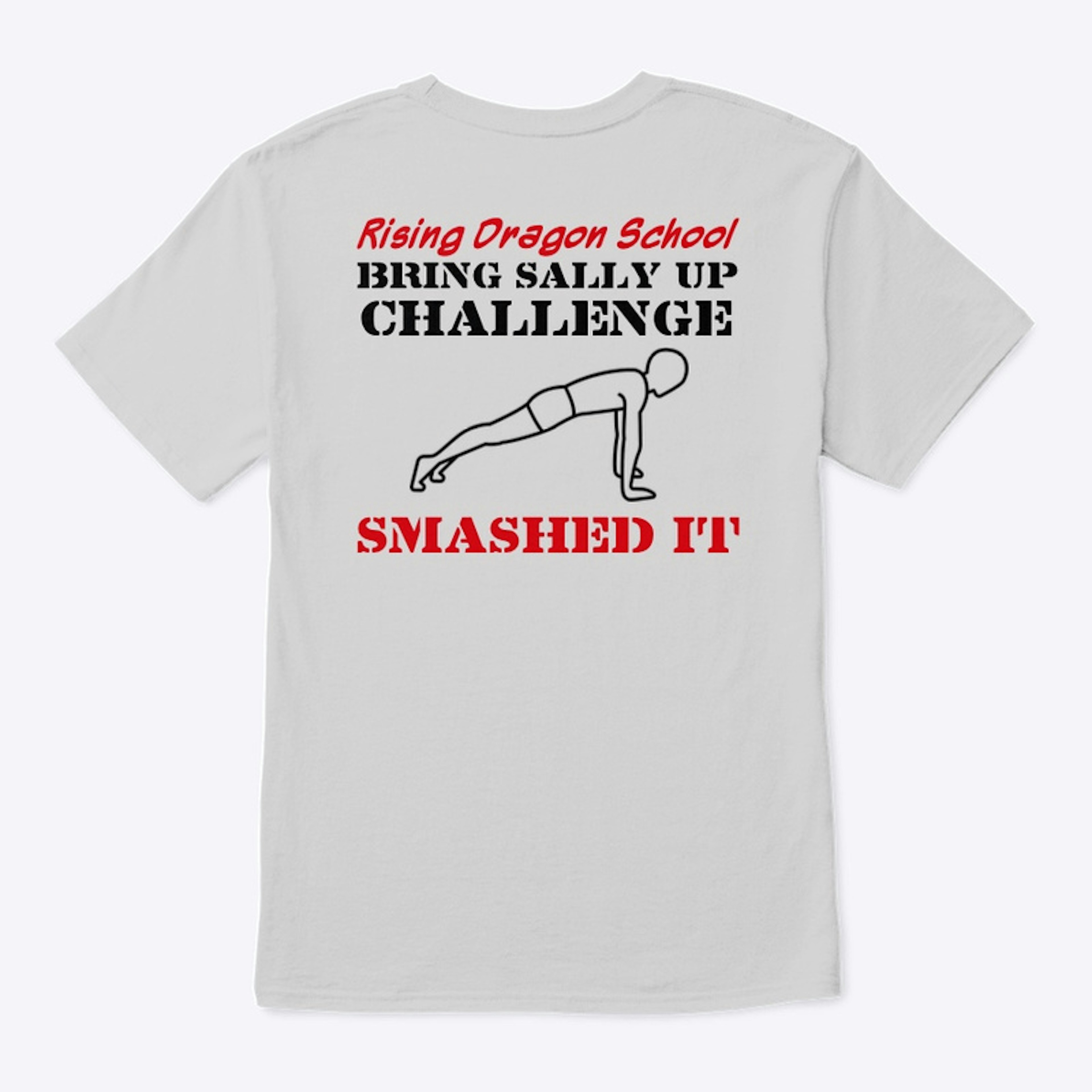 Bring Sally Up Push Up Challenge T-Shirt